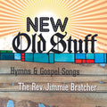 New Old Stuff - Hymns & Gospel Songs