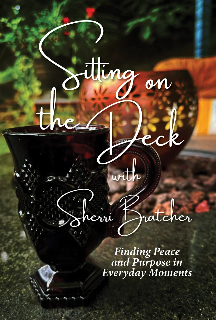 Sitting On The Deck with Sherri Bratcher – Devotional, Journal & Coloring Book